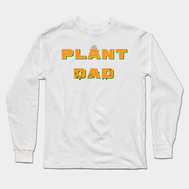 Plant Dad Design Long Sleeve T-Shirt by AllJust Tees